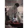 My Second Life: Living with Parkinson's Disease by William A. Harshaw and William A. Harshaw