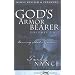 God's Armor Bearer Volumes 1 & 2: Serving God's Leaders
