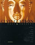 Civilization Past & Present (9th Edition)