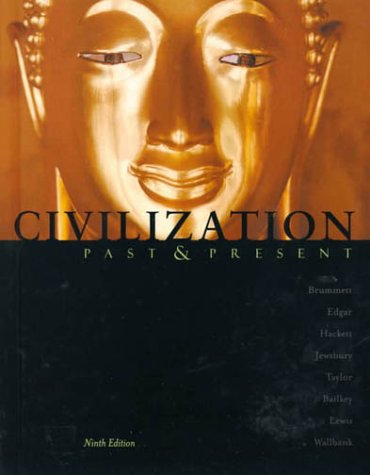 Civilization Past & Present (9th Edition)