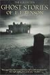 The Collected Ghost Stories of E. F. Benson