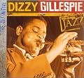 Ken Burns JAZZ Collection: Dizzy Gillespie