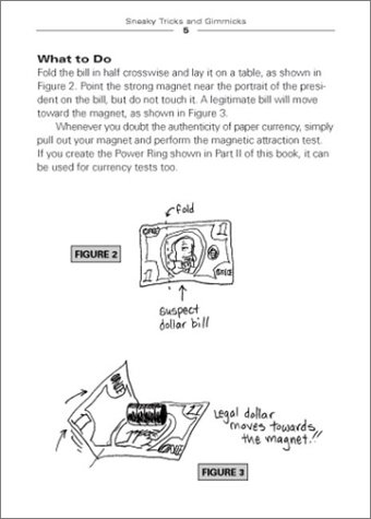 Sneaky Uses for Everyday Things: How to Turn a Penny into a Radio, Make a Flood Alarm with an Aspirin, Change Milk into Plastic, Extract Water and Electricity from Thin Air, Turn On a TV with Your Ring, and Other Amazing Feats