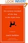 The Curious Incident of the Dog in the Night-Time