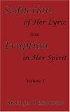 Seduction of Her Lyric from Eruption in Her Spirit