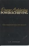 PowerAchieving: Turn your potential into reality