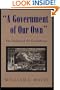 A Government of Our Own: The Making of the Confederacy