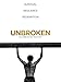 Unbroken