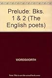 William Wordsworth : The prelude : a parallel text