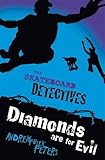 Diamonds are for evil