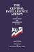 The Central Intelligence Agency: An Instrument of Government, to 1950