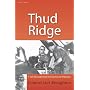 Thud Ridge: F-105 Thunderchief Missions Over Vietnam