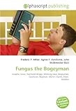 Fungus the Bogeyman-