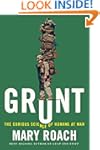 Grunt: The Curious Science of Humans...