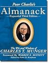 Poor Charlie's Almanack: The Wit and Wisdom of Charles T. Munger, Expanded Third Edition