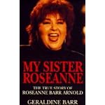 My Sister Roseanne: The True Story of Rosanne Barr Arnold book cover