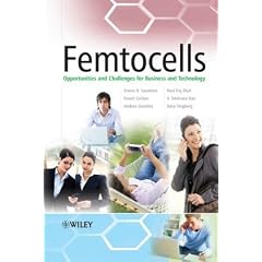 Femtocells: Opportunities and Challenges for Business and Technology