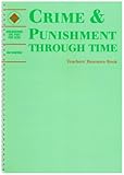Crime & punishment through time : teacher's resource book