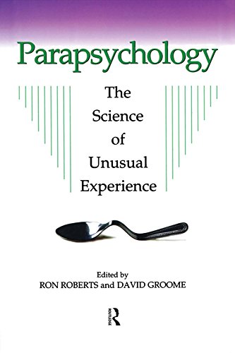 Parapsychology: The Science of Unusual Experience