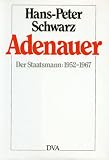Adenauer, Der Staatsmann 1952-1967