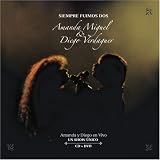 Revue Amanda Miguel & Diego Verdaguer  / Siempre Fuimos Dos
