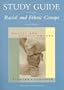 Study Guide to Accompany Racial and Ethnic Groups