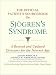 The Official Patient s Sourcebook on Sjgren s Syndrome: A Revised and Updated Directory for the Internet Age