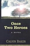 Once Two Heroes