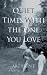 Book Quiet Times with the One You Love