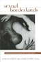 Sexual Borderlands: Constructing an American Sexual Past (Women & Health)