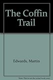 The coffin trail