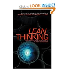 Lean Thinking: Banish Waste and Create Wealth in Your Corporation