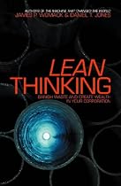 Lean Thinking: Banish Waste and Create Wealth in Your Corporation