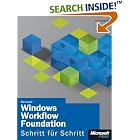 Click here to buy Microsoft Windows Workflow Foundation - Schritt f� by  Kenn Scribner.