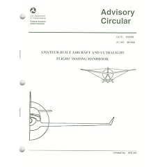 Amateur-Built Aircraft and Ultralight Flight Testing Handbook (Advisory Circular)