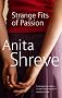 Strange Fits of Passion