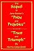 The Sequel to Jane Austen's ''Pride and Prejudice'': ''Trust and Triumph''