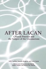After Lacan (Suny Series in Psychoanalysis and Culture)