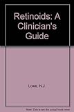 Retinoids : a clinician's guide