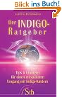 Der Indigo-Ratgeber: Tips...
