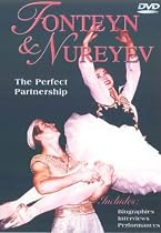 Fonteyn And Nureyev - The Perfect Partnership [DVD] [1985]