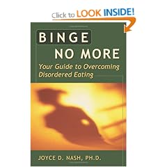 Binge No More: Your Guide to Overcoming Disordered Eating with Other