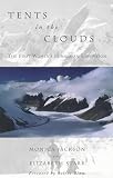 Tents in the Clouds: The First Women's Himalayan Expedition