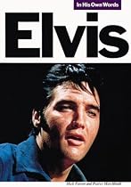 Elvis: In His Own Words (In Their Own Words)