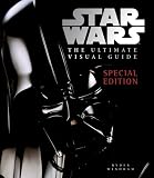 Star Wars: The Ultimate Visual Guide