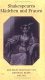 Shakespeares M�dchen und Frauen