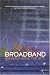 Used : Broadband: Bringing Home the Bits