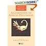 A Companion to African Philosophy (Blackwell Companions to Philosophy)