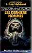 Terre champ de bataille, tome 1 : Les derniers hommes