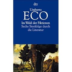 Im Wald der Fiktionen: Sechs Streifz�ge durch die Literatur